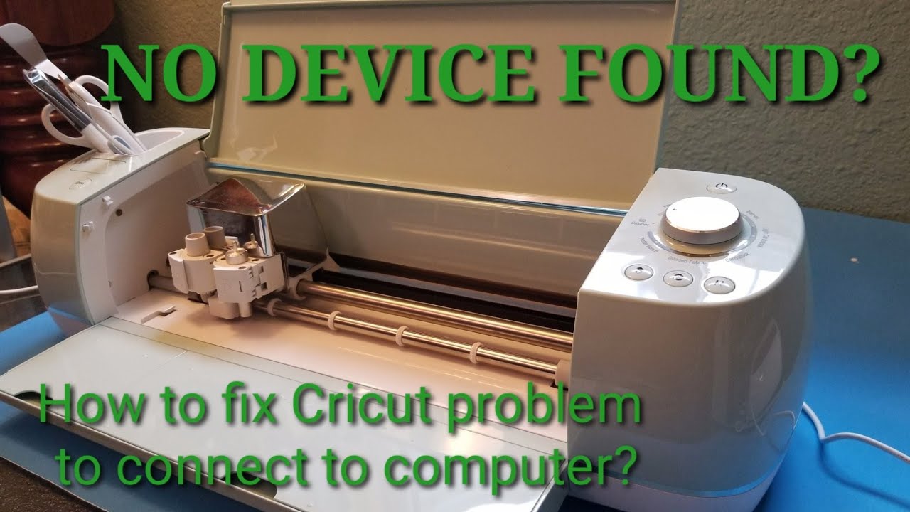 Cricut NO DEVICE FOUND