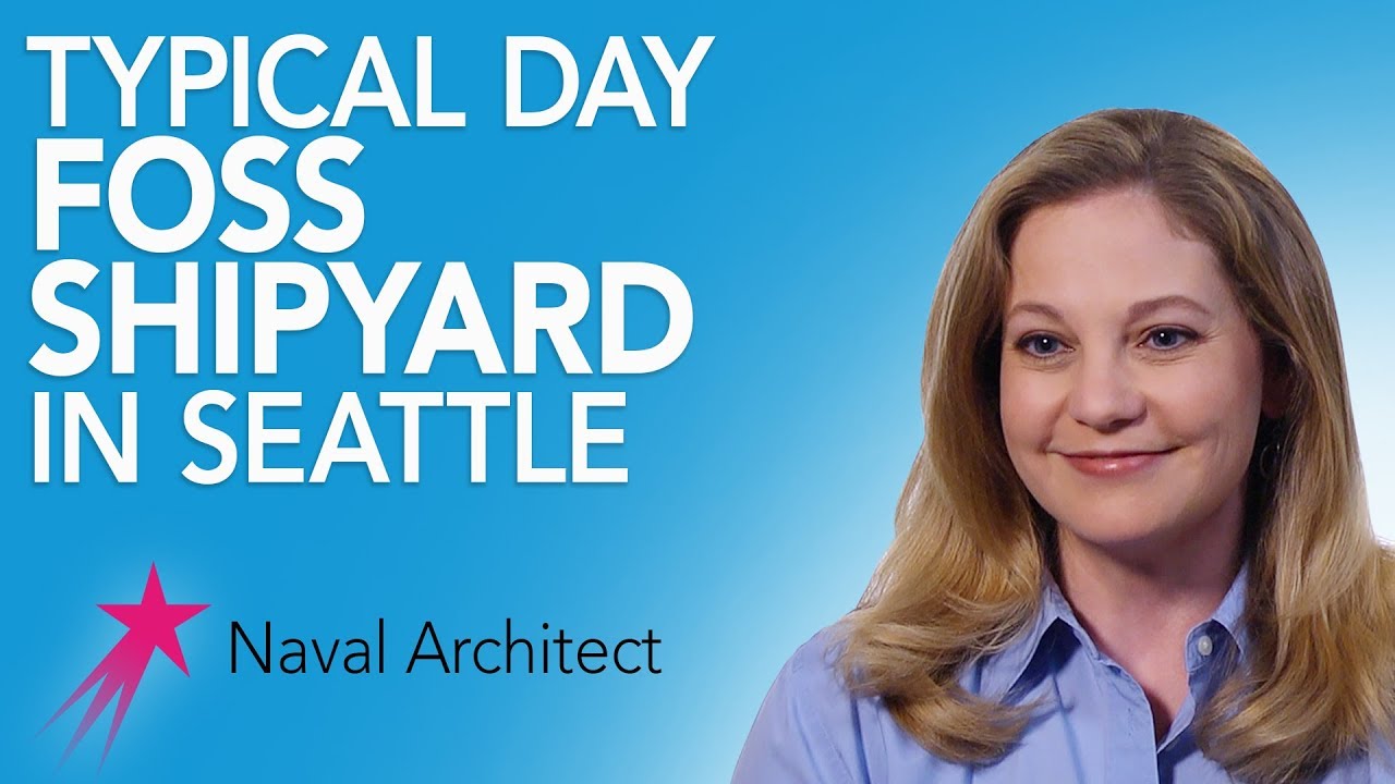 Typical Day | Naval Architect and Marine Engineer Amanda Dayton | Career Girls