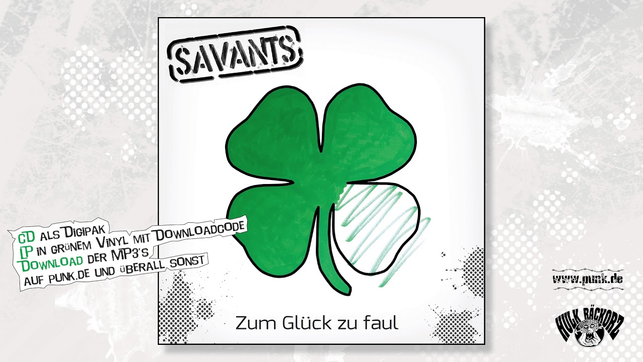 SAVANTS: Zum Glück zu faul - Full Album