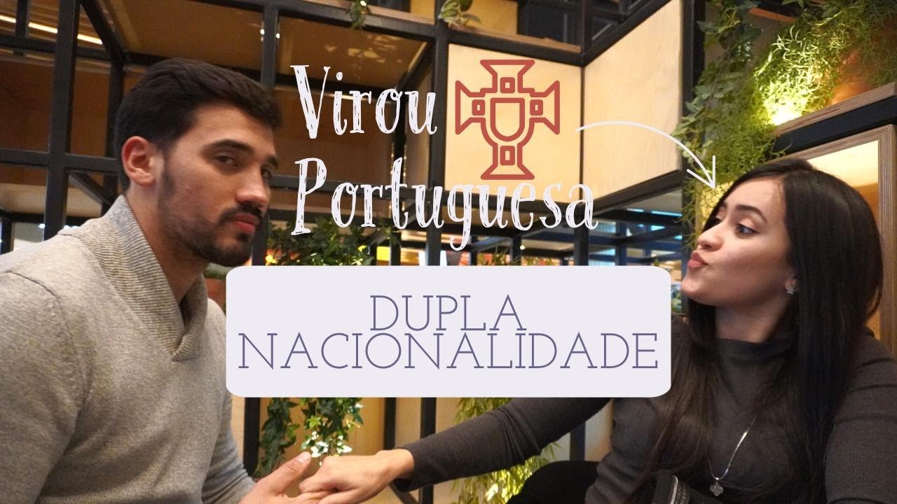 COMO CONSEGUIR A CIDADANIA EM PORTUGAL? Dupla Nacionalidade!!