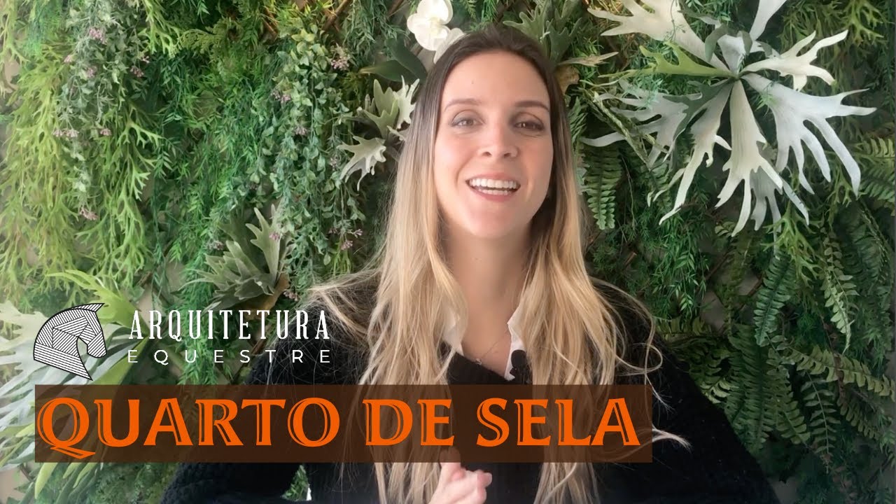 O que precisa no Quarto de Sela?