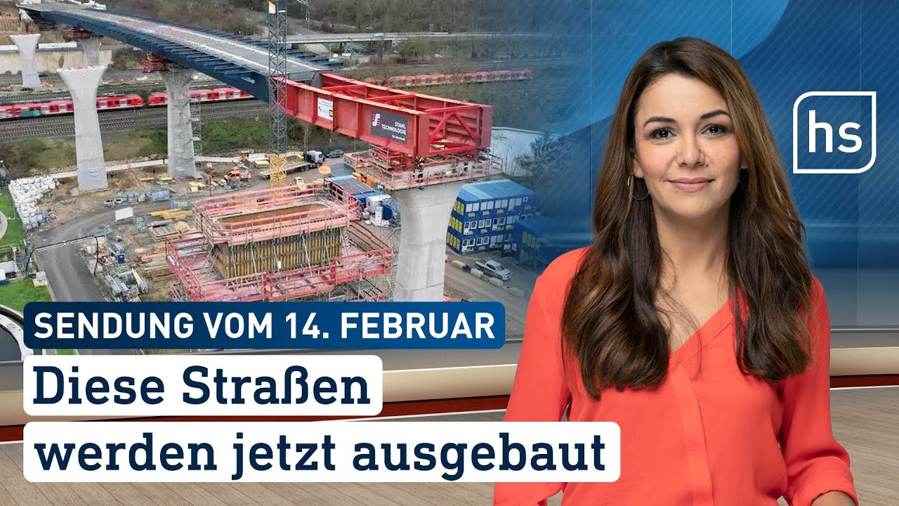 Diese Straßen werden jetzt ausgebaut | hessenschau vom 14.02.2023