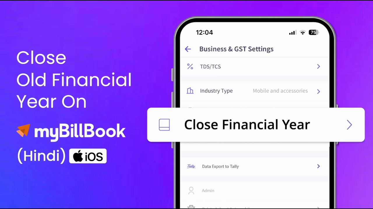 How to Close Financial Year in myBillBook on iOS | FY 2025&ndash;26 Closing Guide