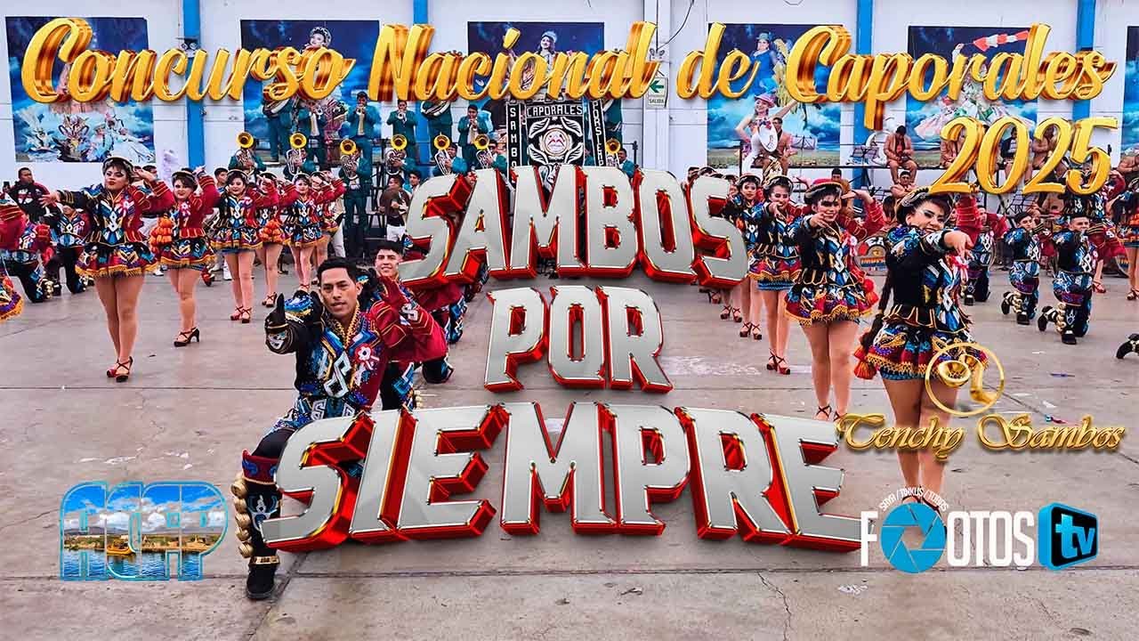 SAMBOS POR SIEMPRE | CONCURSO NACIONAL DE CAPORALES 2025 #viralvideo #sambosporsiempre #sambos