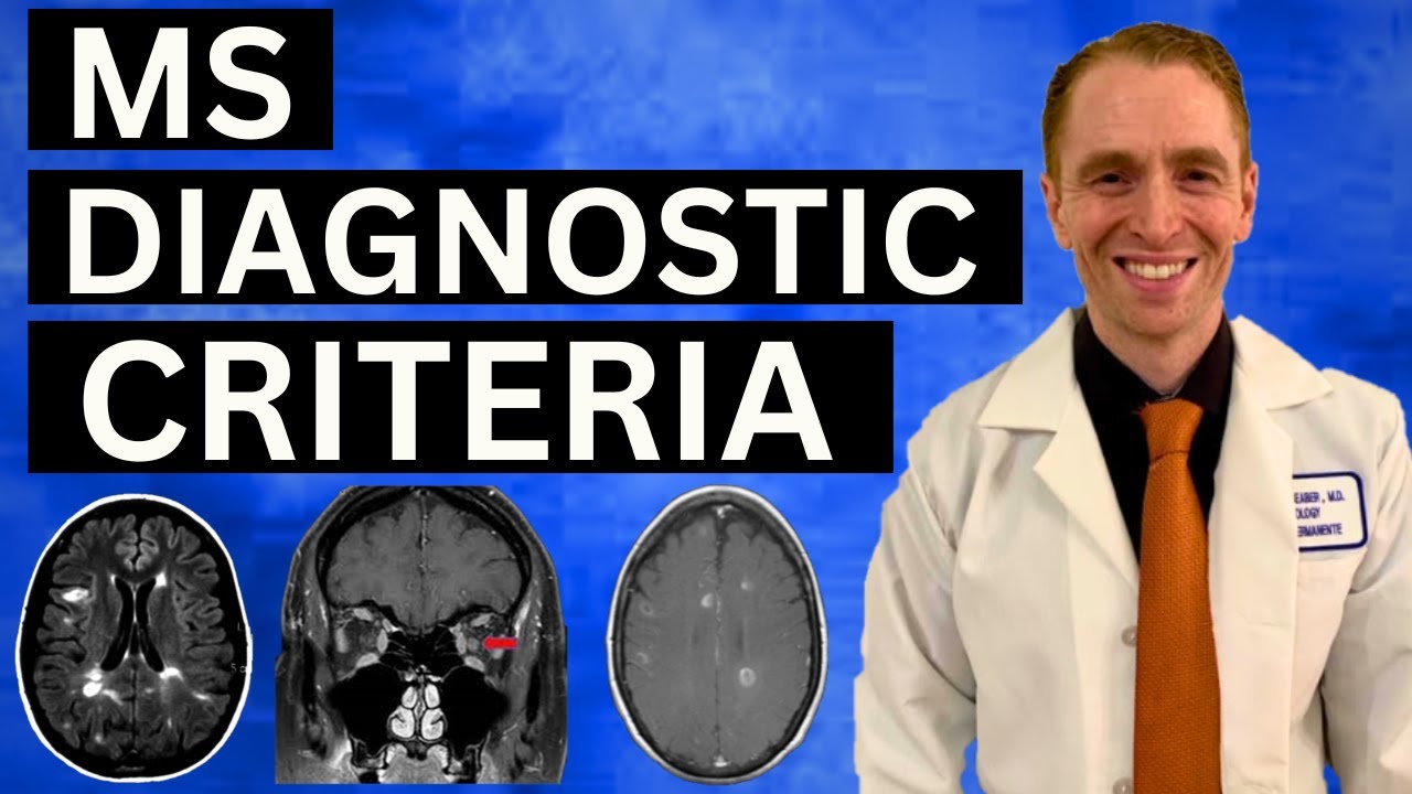 Multiple Sclerosis Diagnostic Criteria Explained by Neurologist (2025 Update)