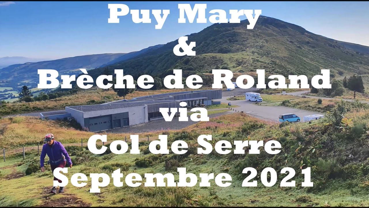 Puy Mary & Brèche de Roland via Col de Serre - Septembre 2021