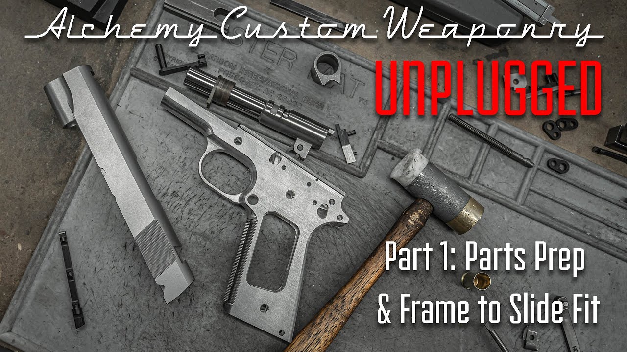 ACW Unplugged Part 1: Hand Fitting an Alchemy 1911 Frame and Slide