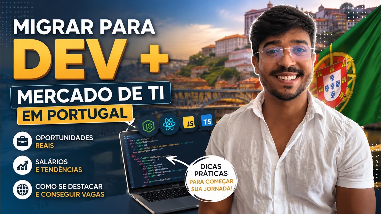 MERCADO DE TI EM PORTUGAL  2026 + MIGRANDO DE SUPORTE  PARA DEV