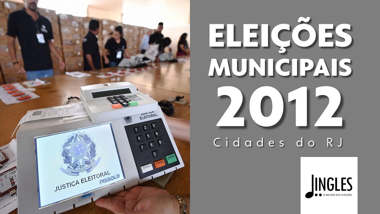 Jingles Eleições 2012: Cidades do RJ (Parte 2)