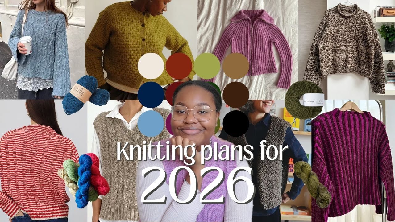 This year I want to knit with intention | My 2026 knitting plans (+ free and paid pattern inspo)