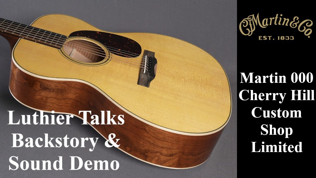 Martin Custom Cherry Hill 000 Limited - sound demo and the story behind the guitar!