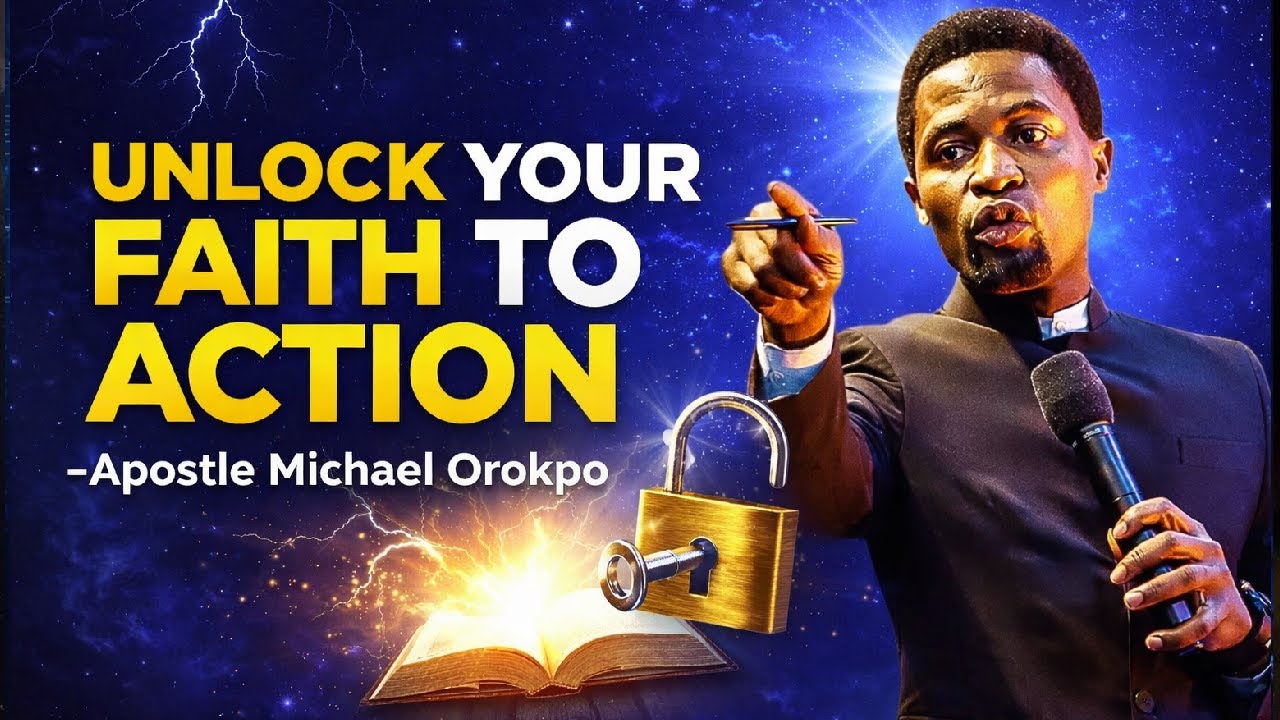 The Power of Faith: Deep Teaching by Apostle Michael Orokpo (Faith Actions That Produce Results)