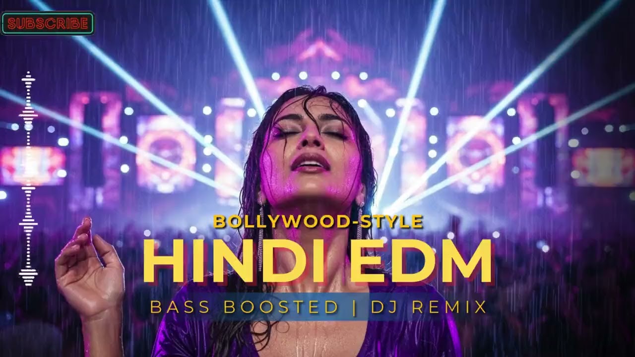 Hindi EDM Remix After Party 🎧 Late Night DJ Mix