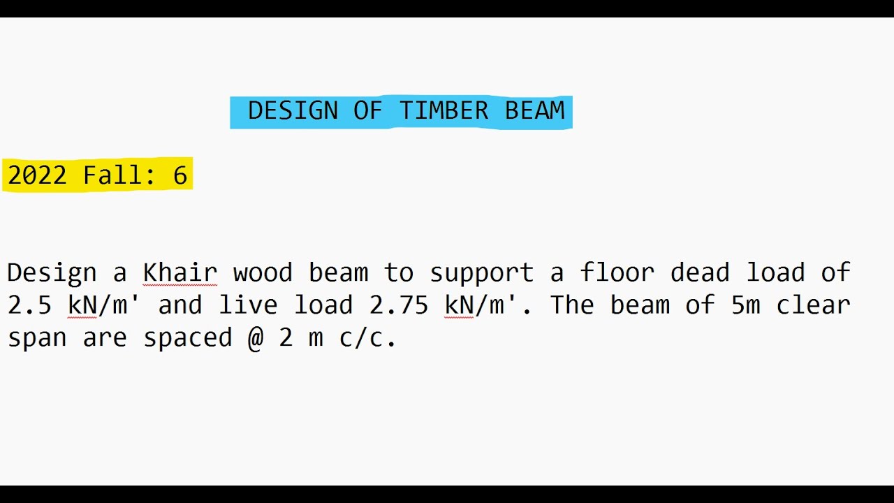 Timber Beam Design | Timber Structure | Design of Steel and Timber Structures | PoU, KU, TU, PU