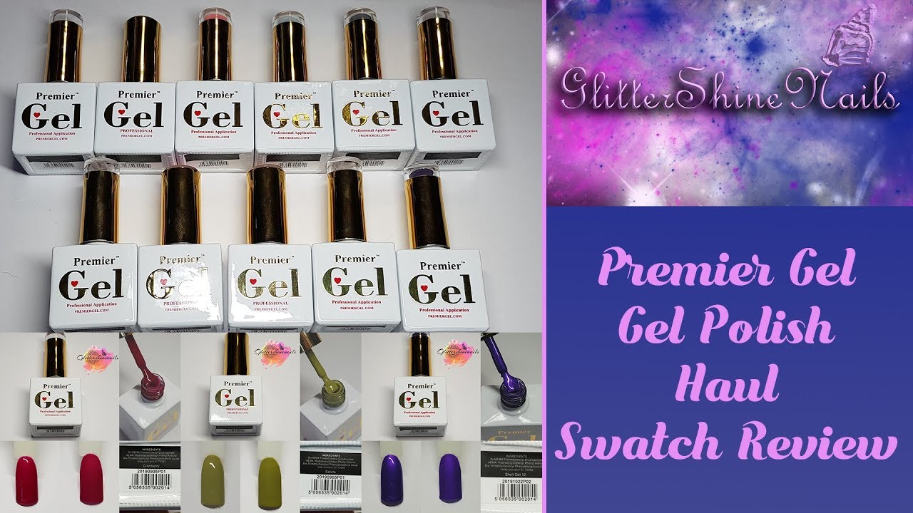 Premier Gel Gel Polish Haul Part 3 Swatch Review