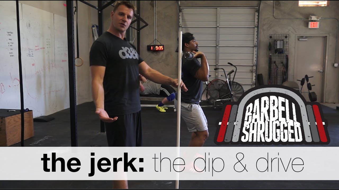 The Jerk: The Dip and Drive - Technique WOD