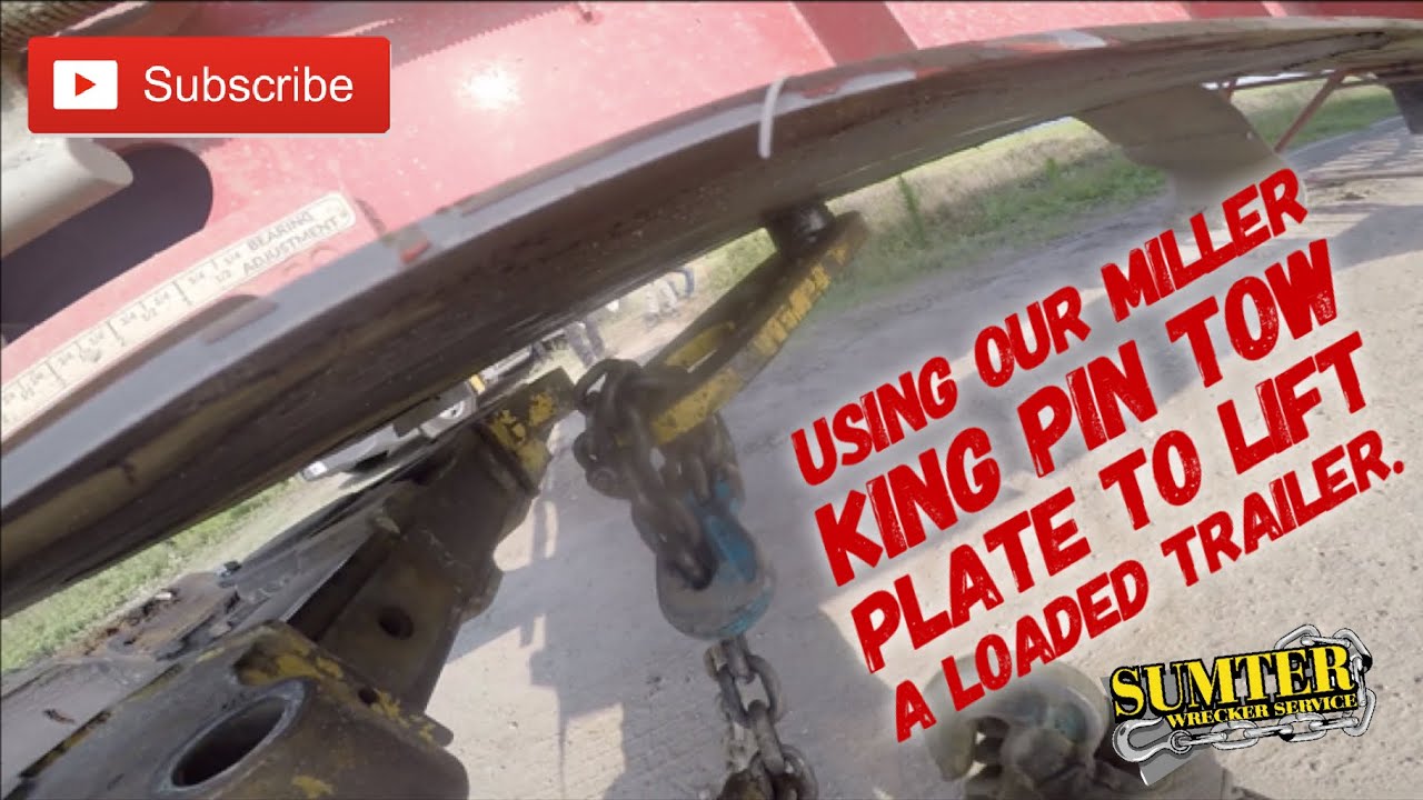 Using our Miller King Pin Tow Plate to lift a loaded Trailer