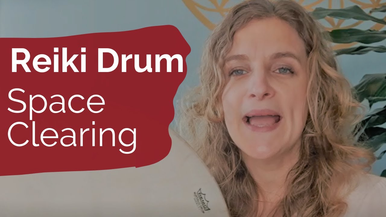 Reiki Drum space clearing technique