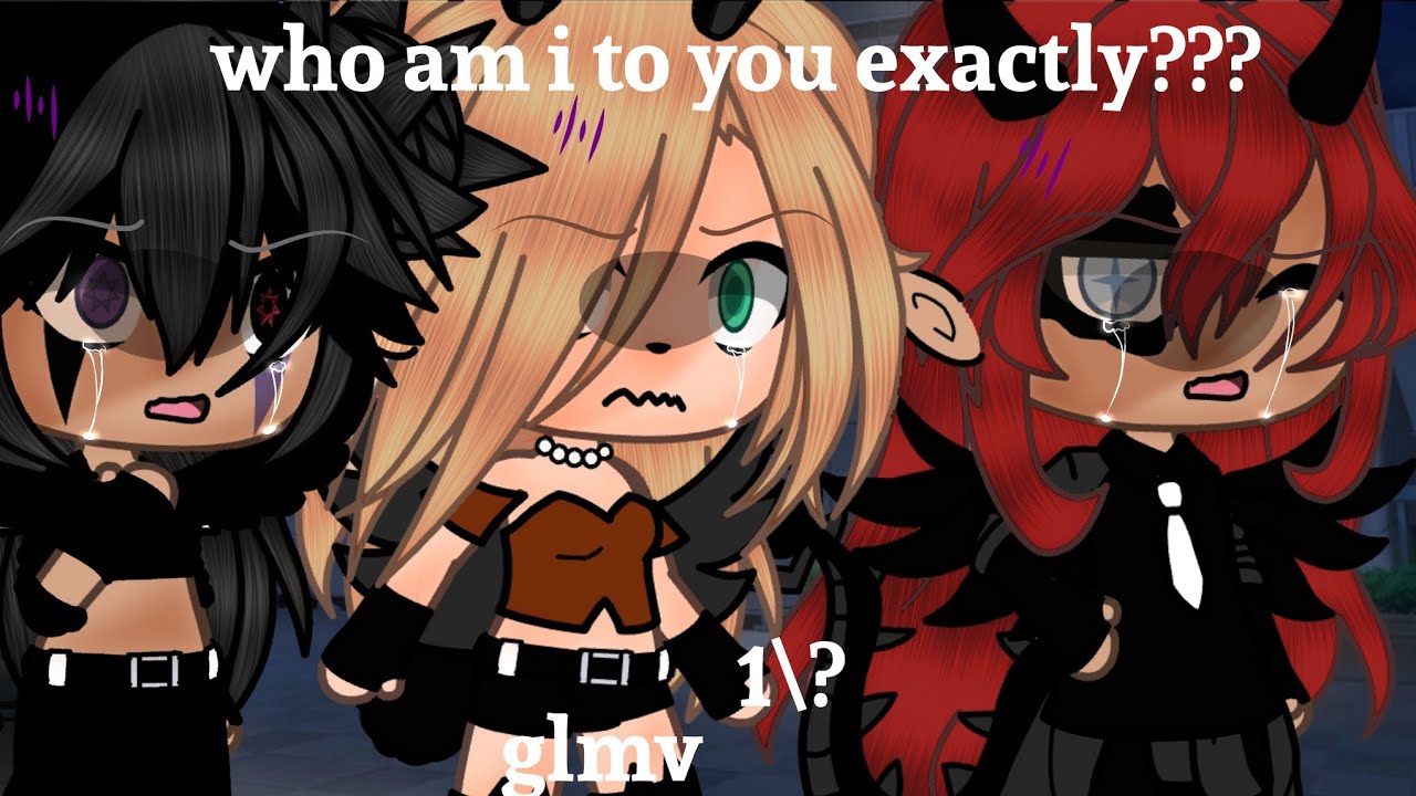 Who am i to you exactly???\\~\\[]\\lesbian\\GLMM\\~\\[]\\ part 1\?\\~\\[]\\¿ORIGINAL¿\\ bad grammar