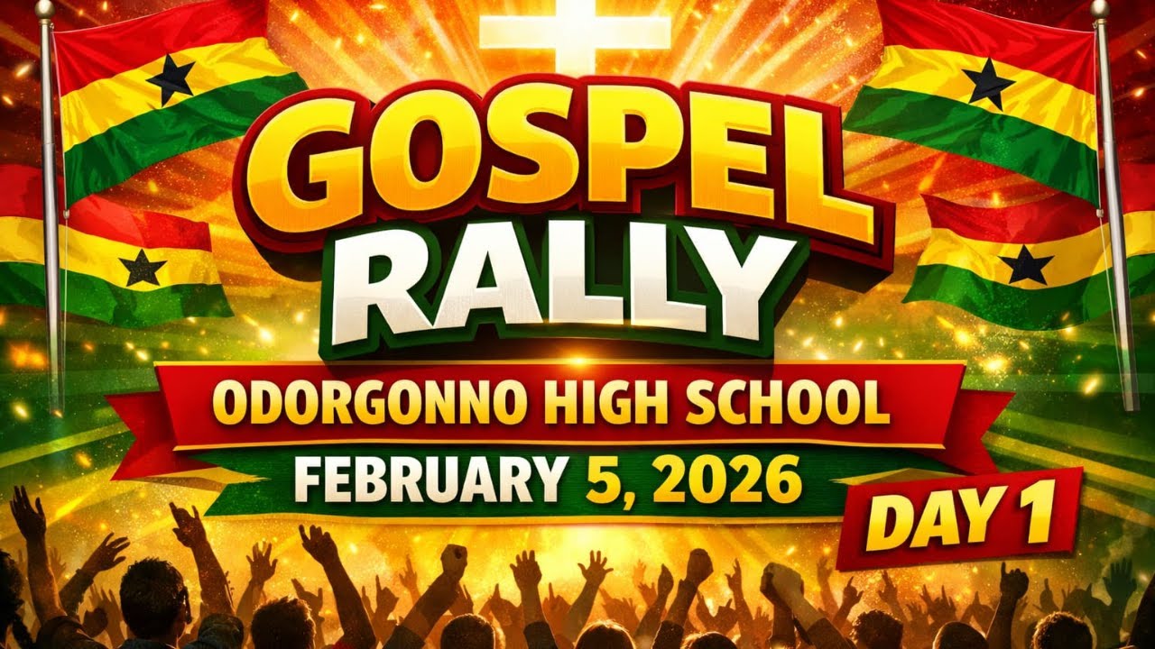 Ghana Gospel Rally 2026 - Day 1 : Ordogonno Senior High School