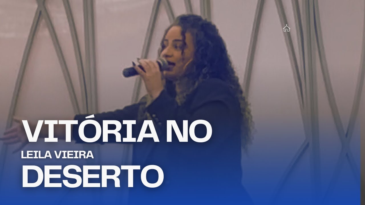 Vitória no Deserto - Aline Barros (COVER LEILA VIEIRA)