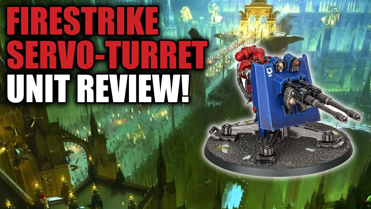 Just Pointless?! Firestrike Servo-Turret Unit Review! │ Warhammer 40k 9th Edition