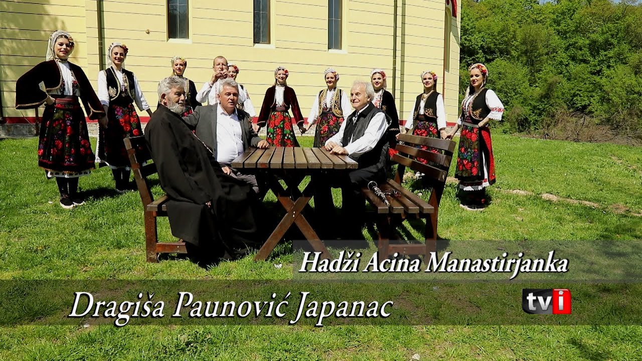 Dragiša Paunović Japanac - Hadži Acina Manastirjanka