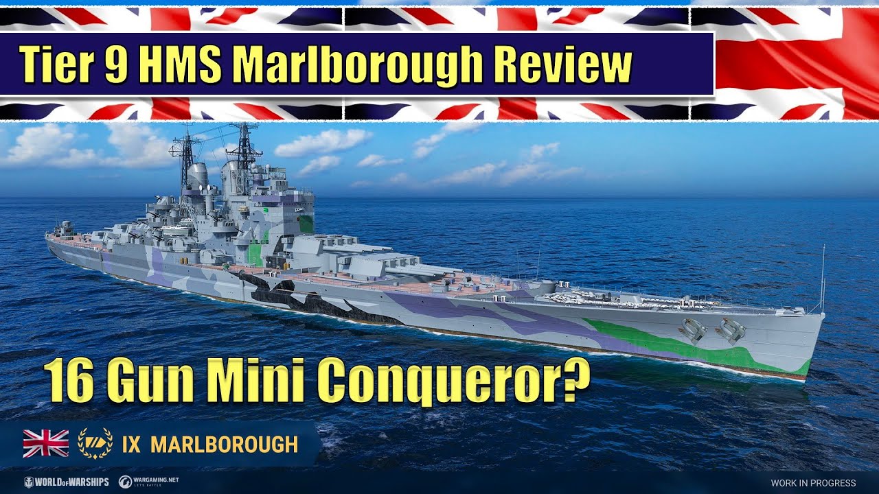 Tier 9 HMS Marlborough Review | World of Warships