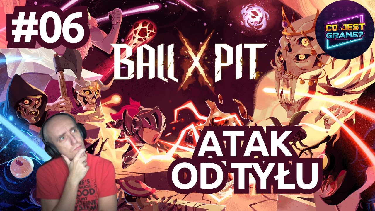 BALL x PIT | Atak od Tyłu | Ep.06