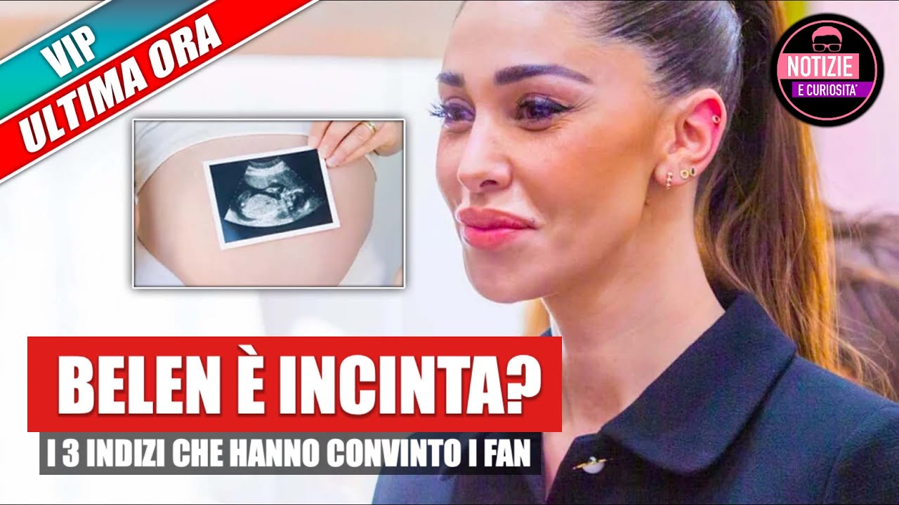 Belen Rodriguez INCINTA DEL TERZO FIGLIO: i 3 indizi che hanno convinto i fan