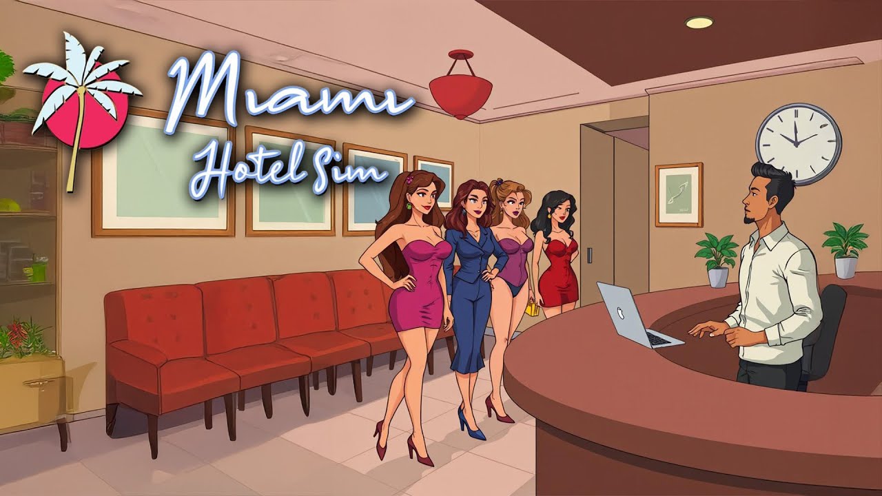Moving to Miami | Miami Hotel Sim - Full Release