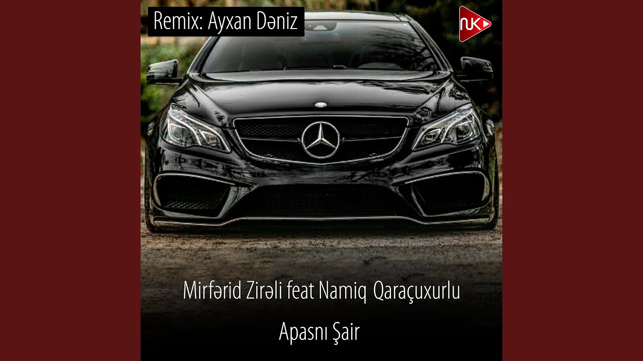 Apasnı Şair (feat. Namiq Qaraçuxurlu)