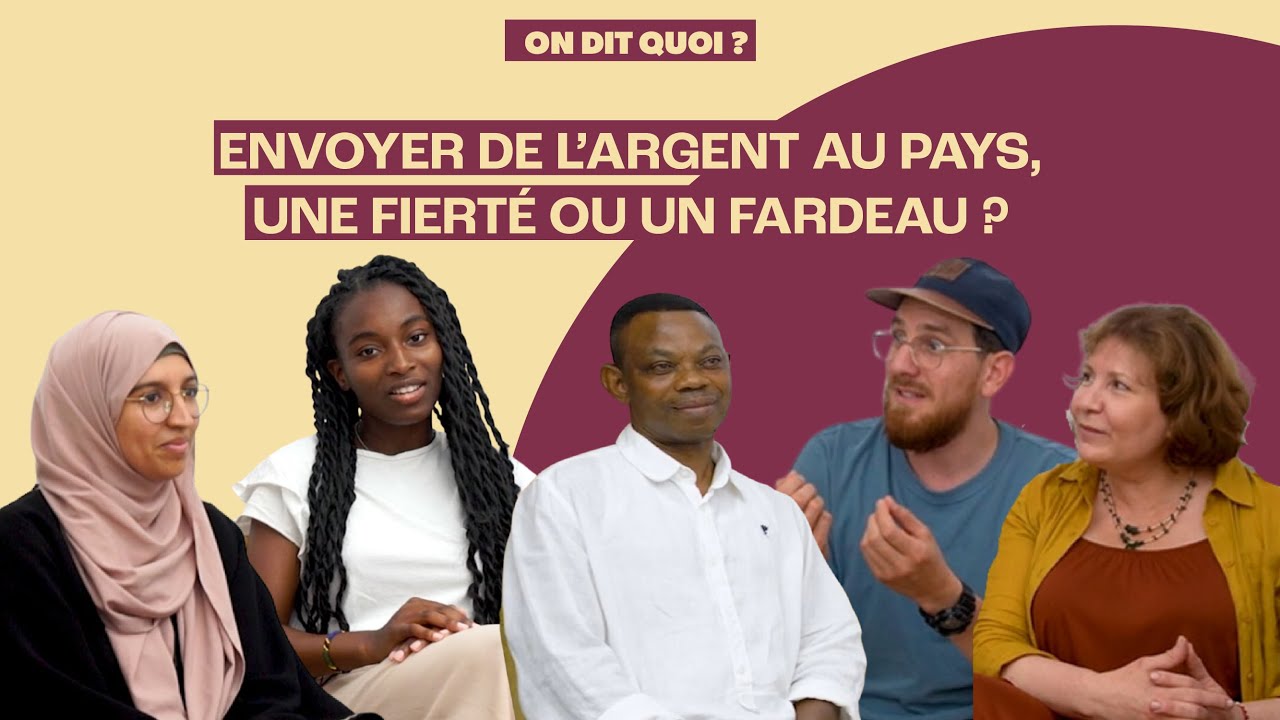 ON DIT QUOI #4 Envoyer de l'argent au bled, une fierté ou un fardeau ?