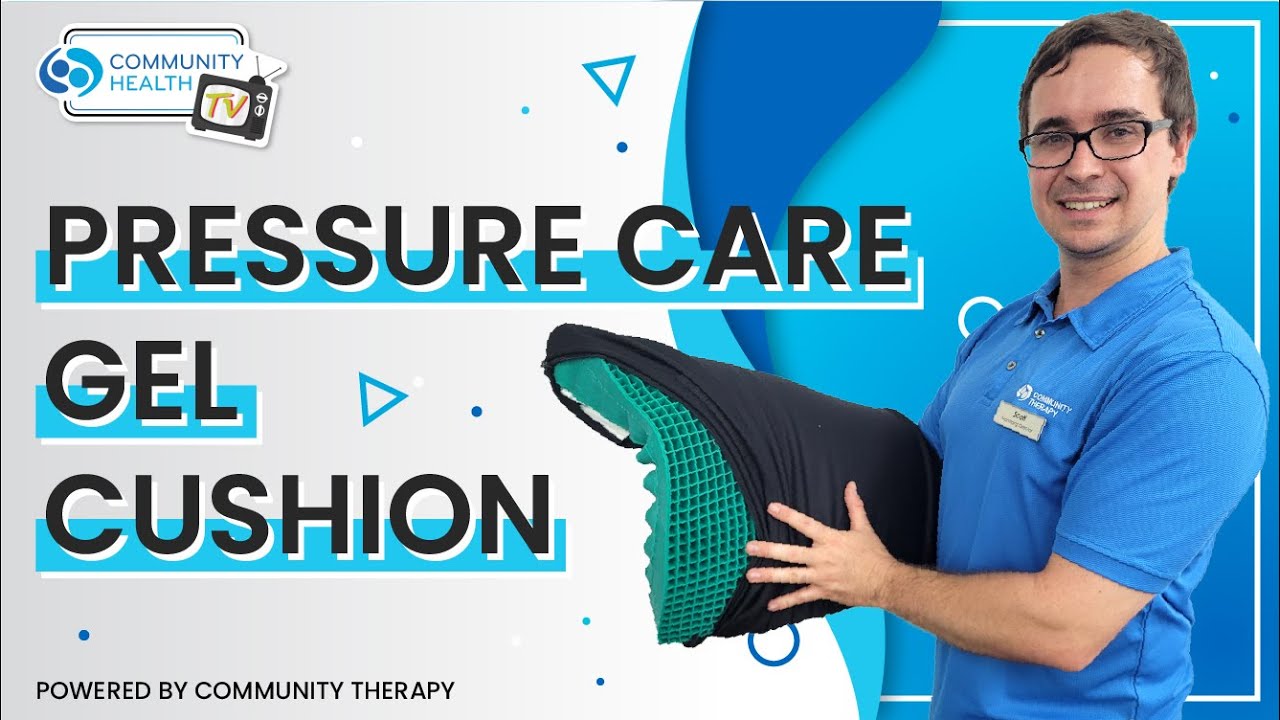 EquaGel Cushion for Pressure Care | Community Health TV - Ep 21