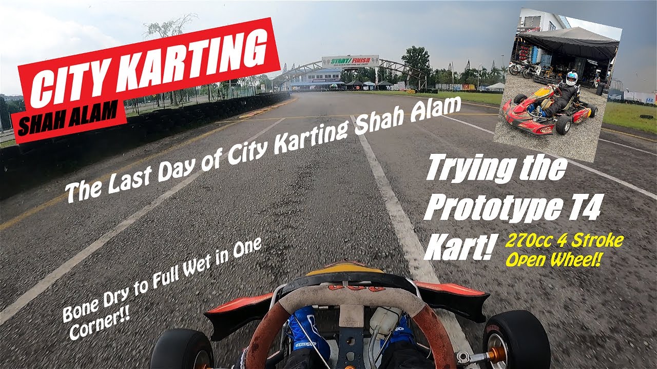 My Last Ever Lap at City Karting Shah Alam! Testing The Prototype T4 270cc Kart!