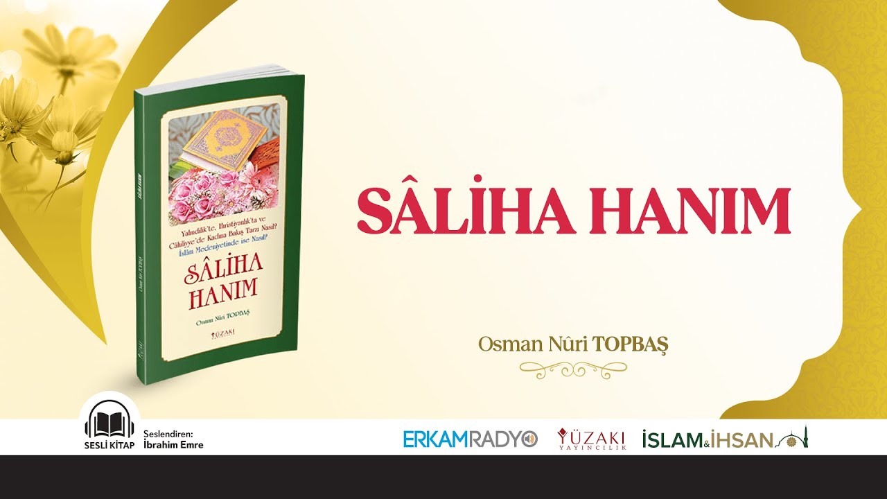 Sâliha Hanım (Sesli Kitap) - Osman Nuri Topbaş