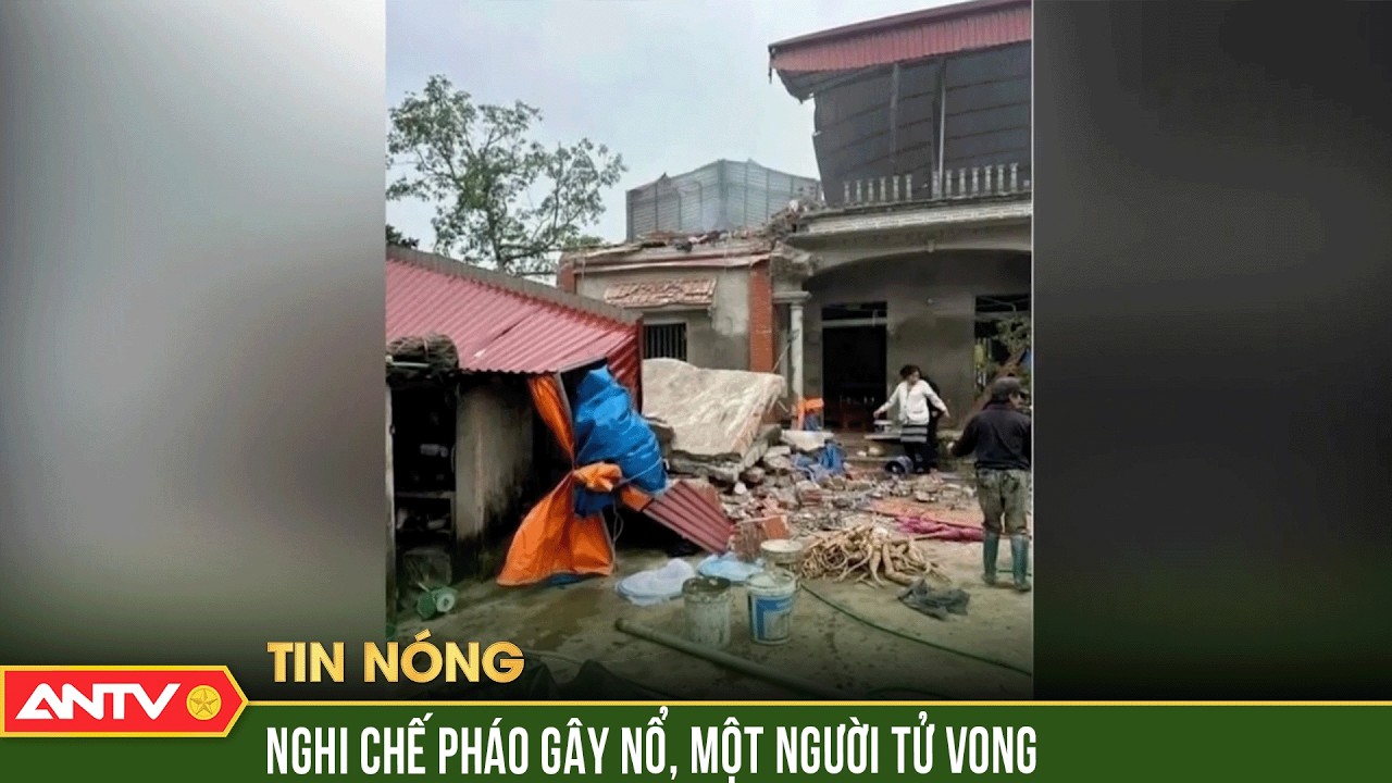 Căn nhà 2 tầng tan hoang, một người chết sau vụ nổ kinh hoàng | ANTV