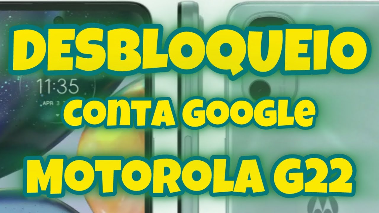 Moto G22 Travado Pedindo Conta Google Após Formatação? Solução Atualizada Para Remover FRP