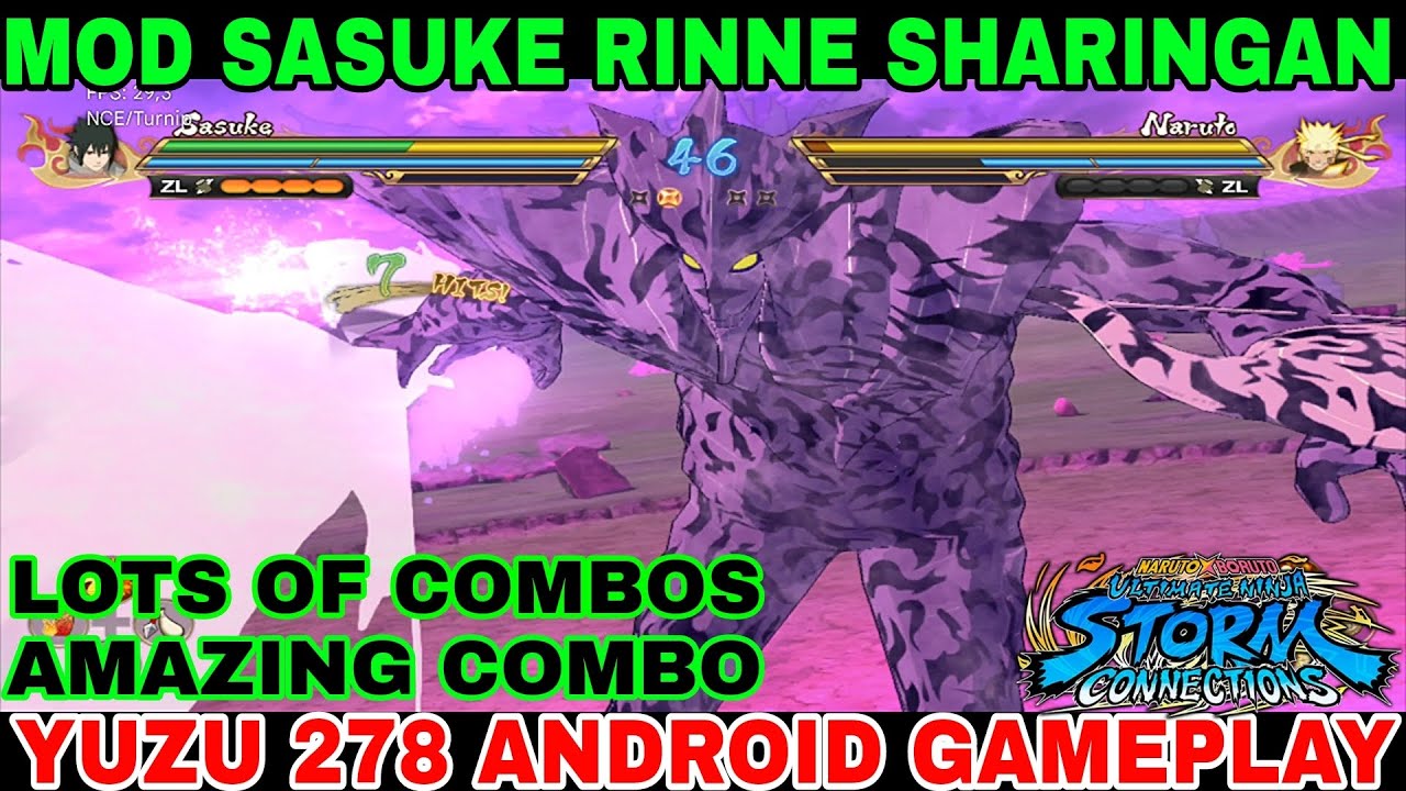 MOD SASUKE RINNE SHARINGAN NARUTO X BORUTO ULTIMATE NINJA STORM CONNECTIONS YUZU ANDROID GAMEPLAY