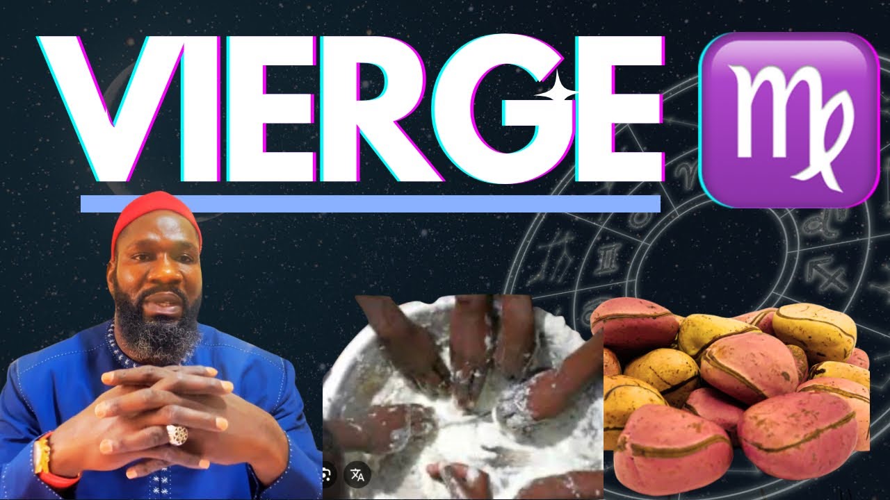 🔴ASTROLOGIE VIERGE ♍️ 20225 السنبلة)  PATIENT ET FIABLE TRAVAILLEUR ET DÉTERMINÉ SARAKH AK NIANE YI