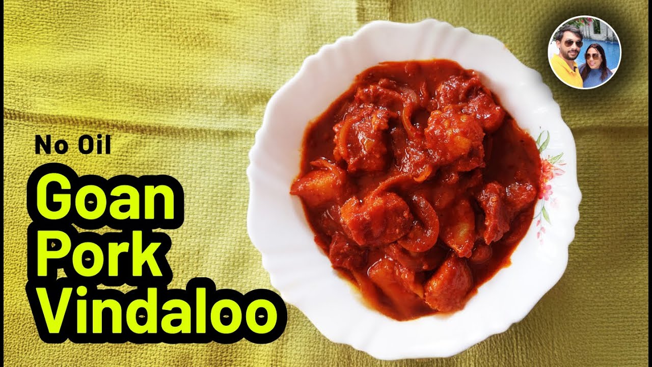 Goan Pork Vindaloo/Grandmother Recipe Goan Pork Vindalho Recipe/Pork Vindaloo without Oil/Pork curry