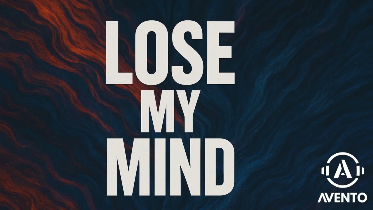 Avento - Lose my Mind