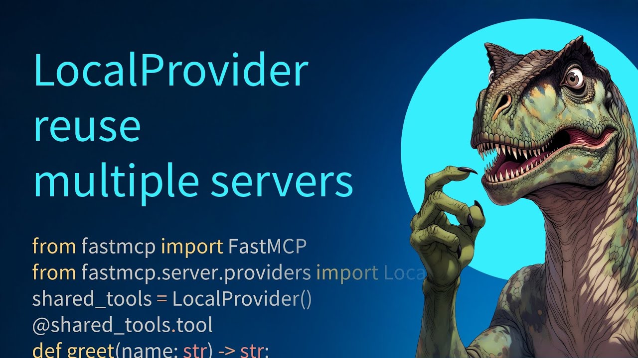 FastMCP Component Registration and Management - Part 5/5