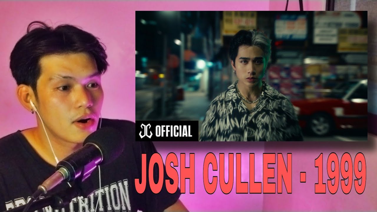 Josh Cullen - 1999 |REACTION!!!! GRABE YUNG EMOSYON NITO