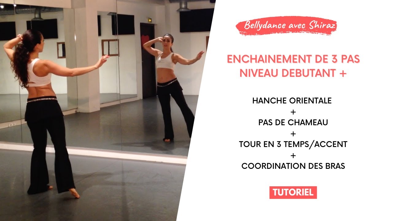 Enchainement de Danse Orientale/Bellydance - Tuto gratuit avec 3 mouvements