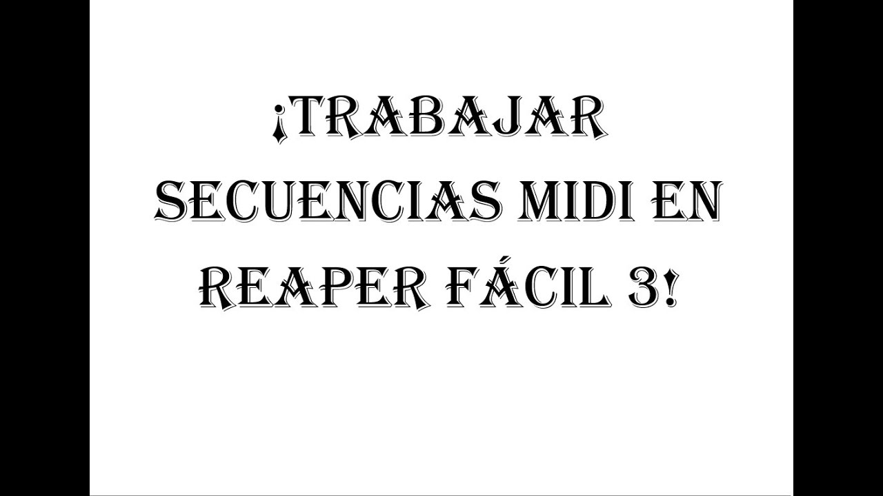 &iexcl;Trabajar secuencias midi en reaper f&aacute;cil 3! - A&ntilde;adir Instrumentos Espec&iacute;ficos -
