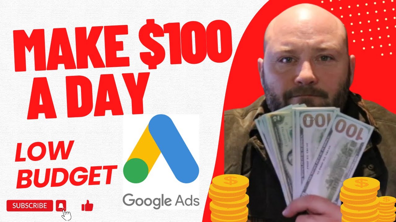 Google Ads Low Budget? How to Make $100 a Day With CPA Affiliate Offers on a Low Budget
