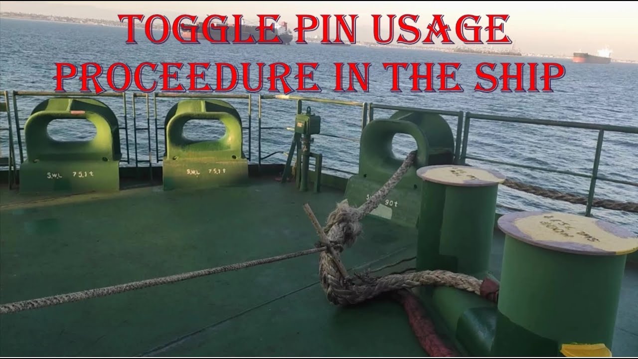 Toggle Pin Usage Procedure in the Ship #practice #ship #safety #shipsafety #video #shorts 