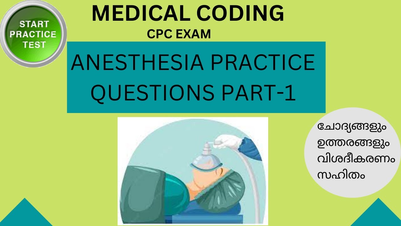 ANESTHESIA PRACTICE QUESTIONS PART-1,MEDICAL CODING