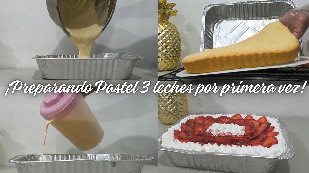 Preparando Pastel 3 leches por primera vez 🥧🍓👩🏻‍🍳